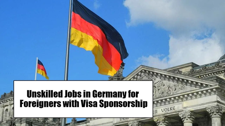 Unskilled Jobs in Germany for Foreigners with Visa Sponsorship 2025